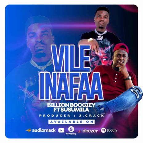VILE INAFAA ft. Susumila | Boomplay Music