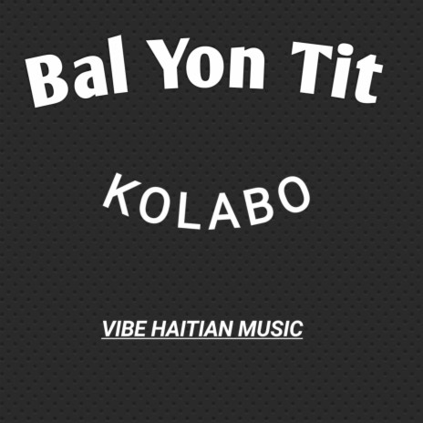 Bal Yon Tit Kolabo (2023) | Boomplay Music