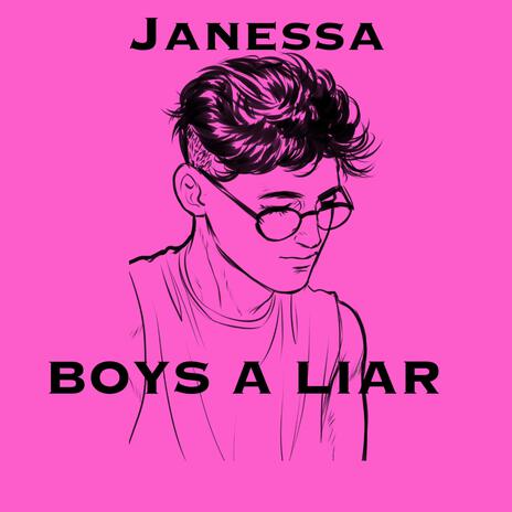 Boys a liar | Boomplay Music