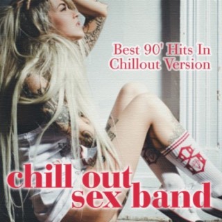 Best 90' Hits In Chillout Version