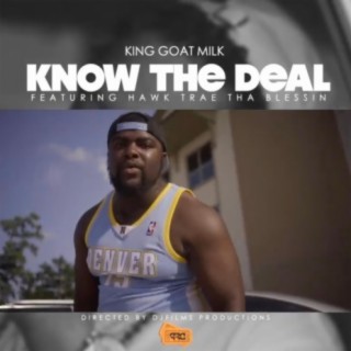 Know The Deal ft. Hawk Trae Tha Blessin lyrics | Boomplay Music