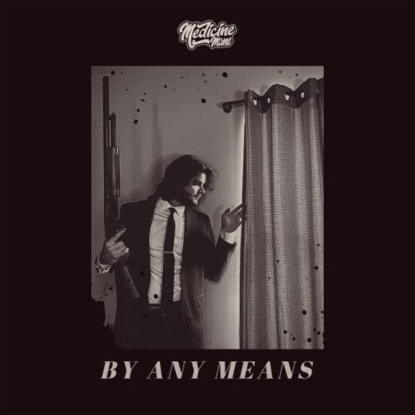 By Any Means | Boomplay Music