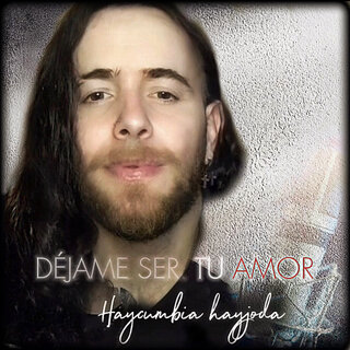 Déjame ser tu amor