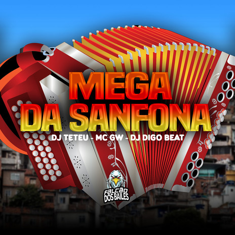 Mega da Sanfona ft. DJ Teteu & DJ Digo Beat | Boomplay Music