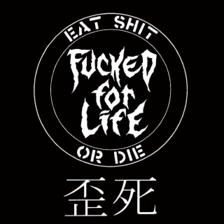 Eat Shit or Die