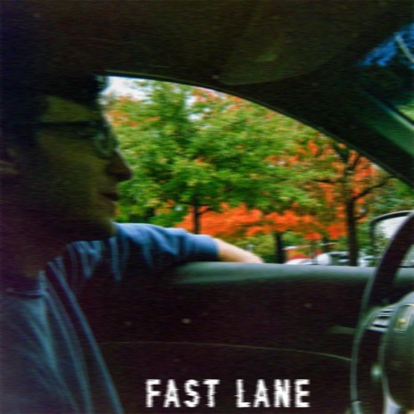 Fast Lane | Boomplay Music