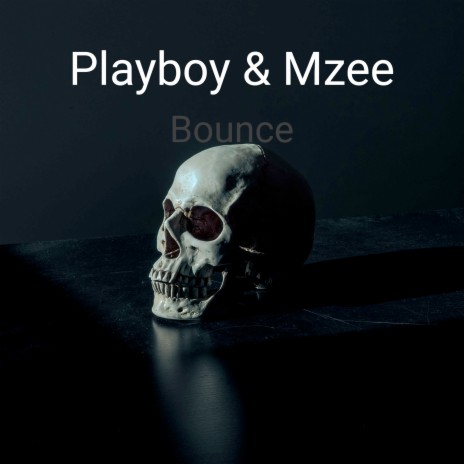 Bounce ft. Mzee | Boomplay Music