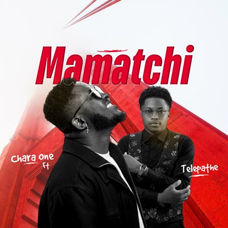 Mamatchi | Boomplay Music