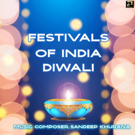 Festivals of India Diwali | Boomplay Music