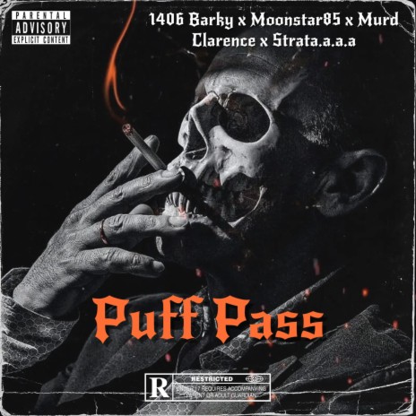 Puff Pass ft. Moonstar85, Murd Clarence & Strata.h.a.a.a | Boomplay Music