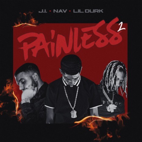 Painless 2 ft. NAV & Lil Durk | Boomplay Music