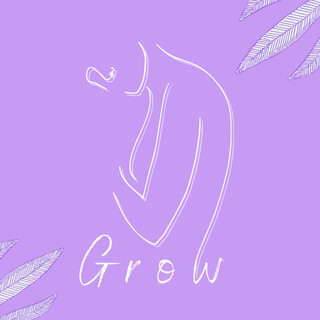 Grow