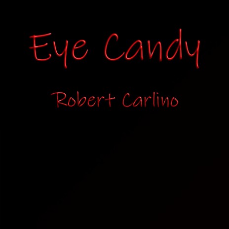 Eye Candy | Boomplay Music