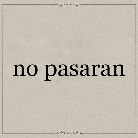 No Pasaran | Boomplay Music