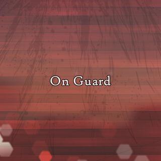 On Guard