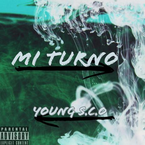 Mi Turno | Boomplay Music