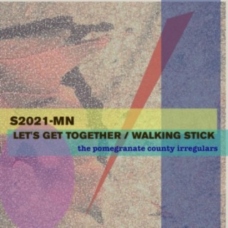 S2021-MN Let's Get Together / Walking Stick