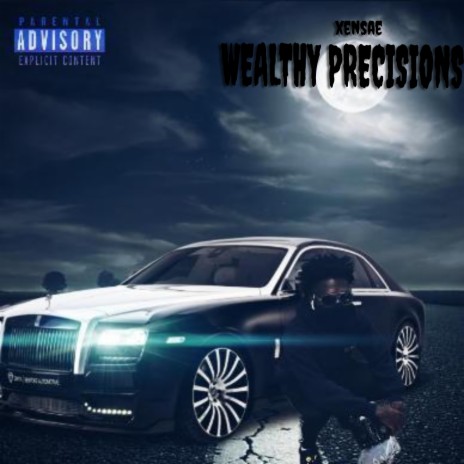 Wealthy Precisions | Boomplay Music