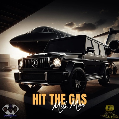 Hit the gas | Boomplay Music