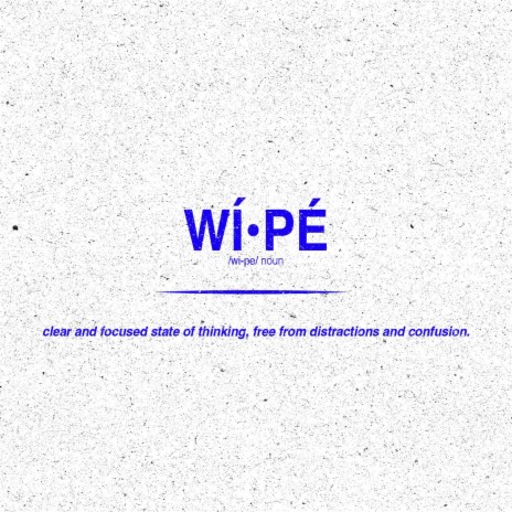 WÍPÉ | Boomplay Music