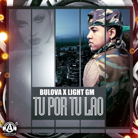 Tu Por Tu Lao ft. Light GM | Boomplay Music