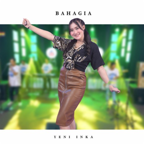 Bahagia | Boomplay Music