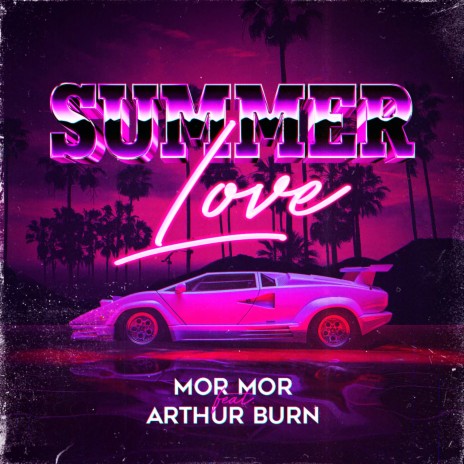 Summer Love ft. Arthur Burn | Boomplay Music
