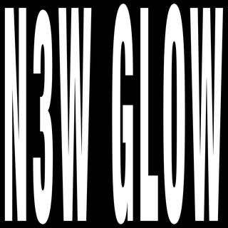 NEW GLOW lyrics | Boomplay Music