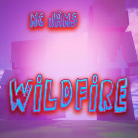 Wildfire ft. Psycho Girl | Boomplay Music