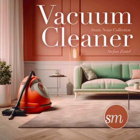 Extra Soft Vacuum Cleaner for Sleeping Babies | Boomplay Music