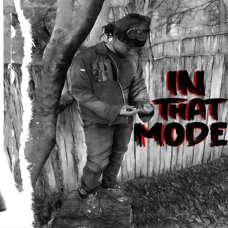 In That Mode | Boomplay Music