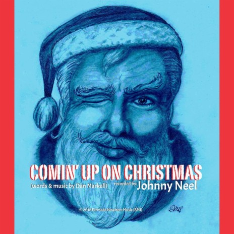 Comin' up on Christmas | Boomplay Music