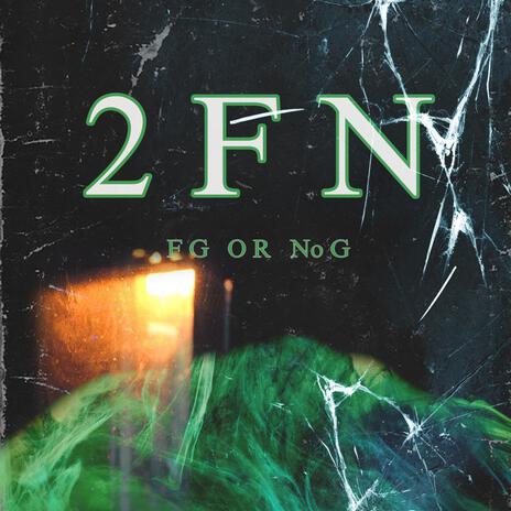 2FN | Boomplay Music