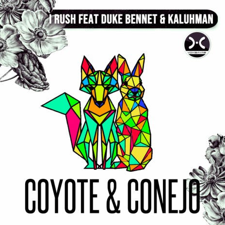 Coyote & Conejo ft. Duke Bennet & Kaluhman | Boomplay Music