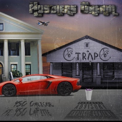 Hustlers Dream ft. YSC Lafitte | Boomplay Music