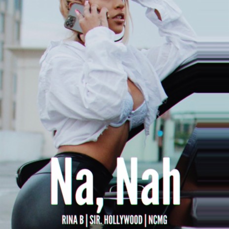 Na, Nah | Boomplay Music