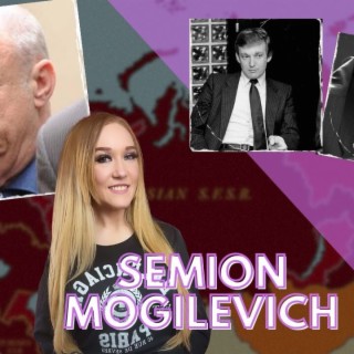 Semion Mogilivich - The Brainy Don, Russia’s Boss of Bosses, and FBI’s top 10 most wanted!