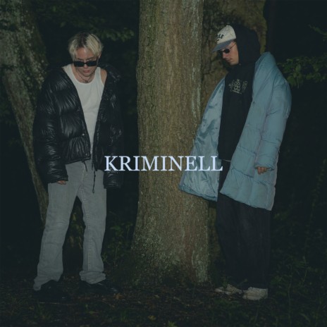 Kriminell ft. Lary Jane | Boomplay Music