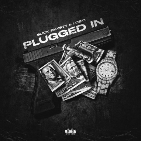 Plugged In ft. Lost1 | Boomplay Music