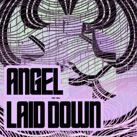 Angel Laid Down | Boomplay Music