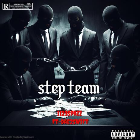 Step team ft. Dae2swift | Boomplay Music