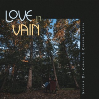 Love in Vain ft. Coburn Larsen lyrics | Boomplay Music