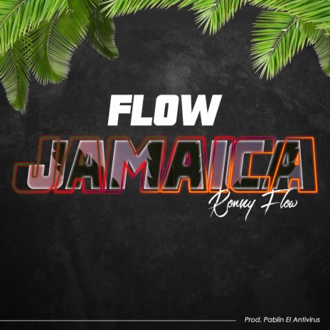 Flow Jamaica | Boomplay Music