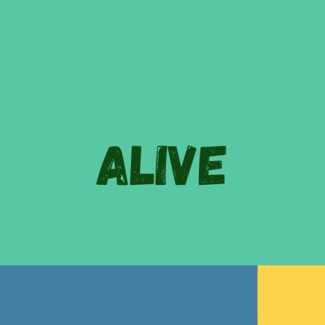 Alive ft. Manada | Boomplay Music