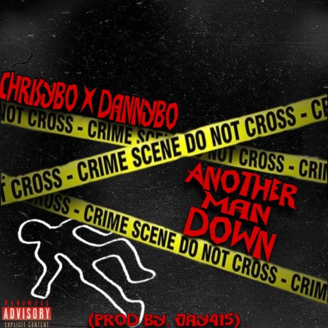 Another Man Down ft. Dannybo | Boomplay Music