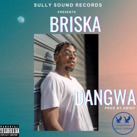 Dangwa ft. Briska | Boomplay Music