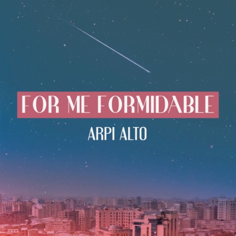For Me Formidable | Boomplay Music