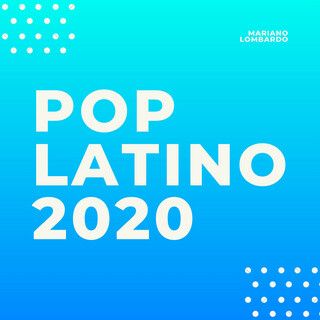 Pop Latino 2020