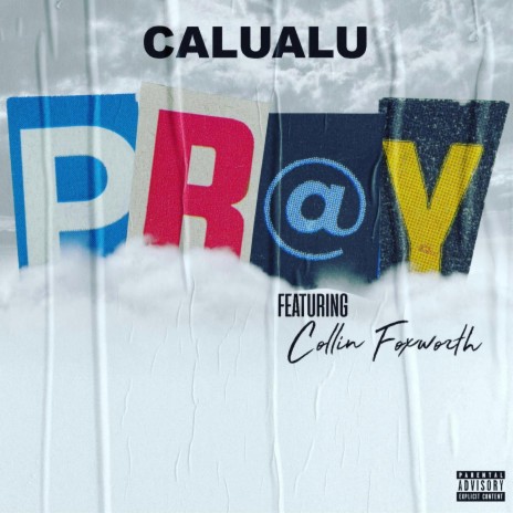 Pray ft. Collin Foxworth