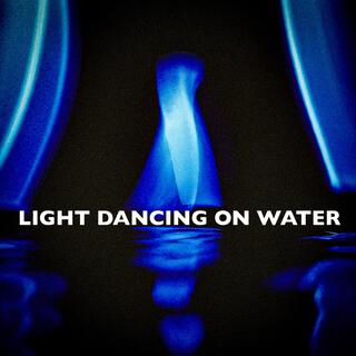 Light Dancing on Water